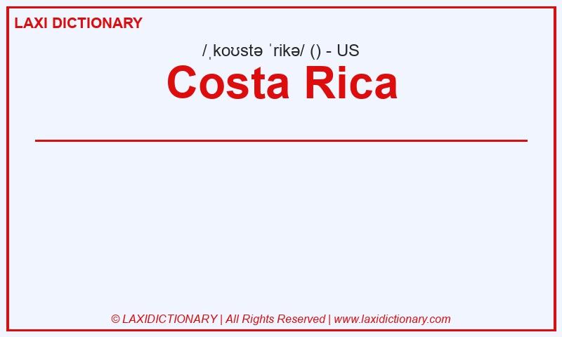 Definition Costa Rica in American English