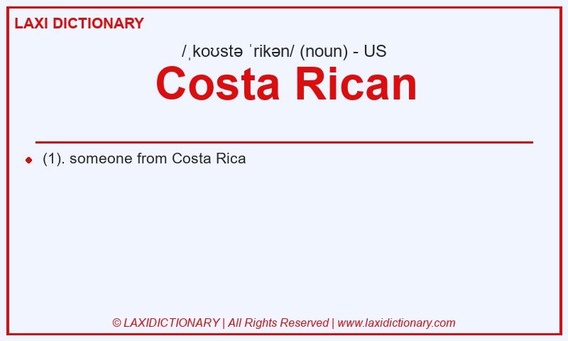 Definition Costa Rican in American English
