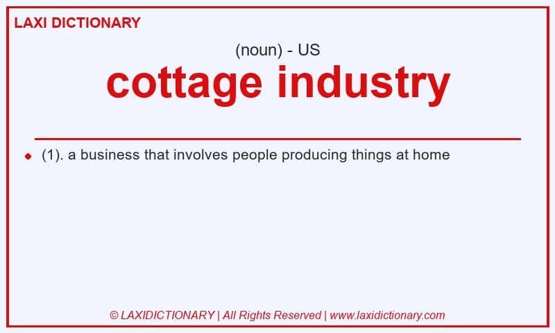 Definition cottage industry in American English