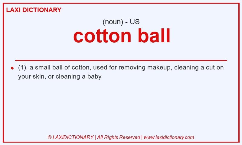 Definition cotton ball in American English