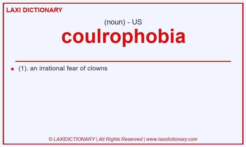 Definition coulrophobia in American English