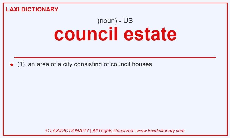 Definition council estate in American English