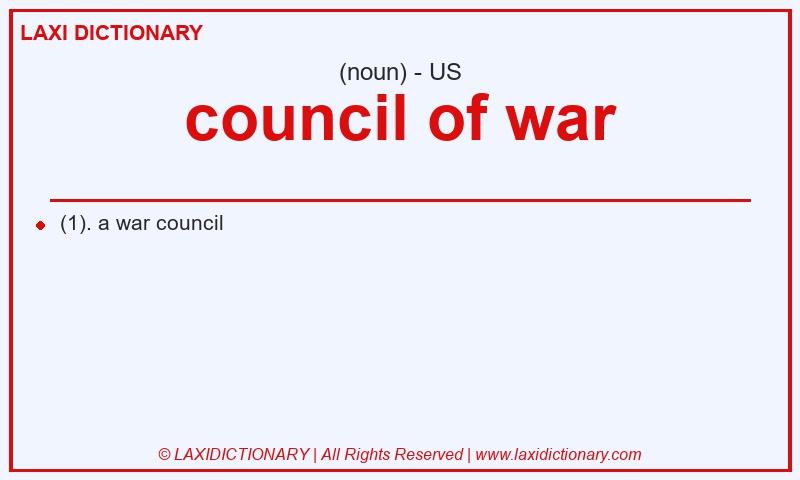 Definition council of war in American English