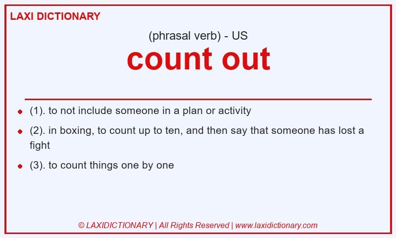 Definition count out in American English