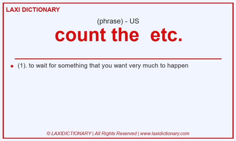 Definition count the  etc. in American English