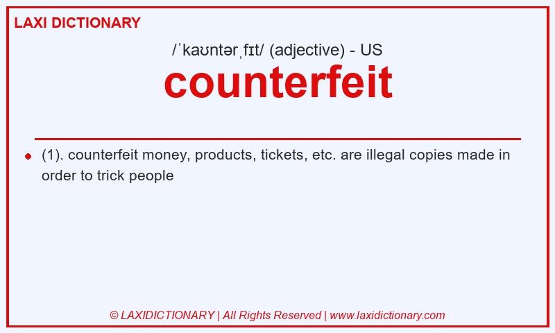 Definition counterfeit in American English