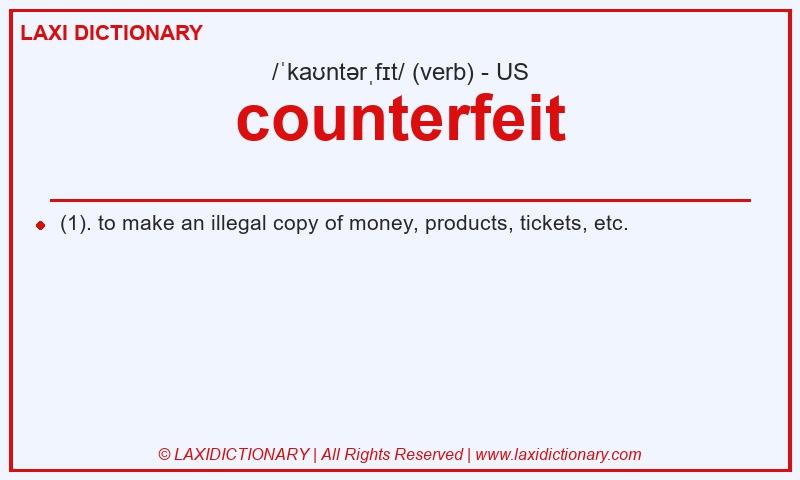 Definition counterfeit in American English