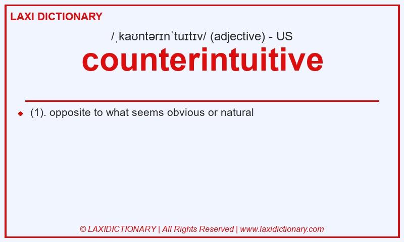 Definition counterintuitive in American English