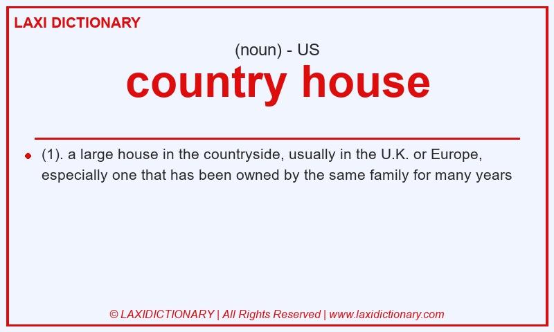 Definition country house in American English