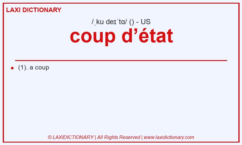 Definition coup d’état in American English