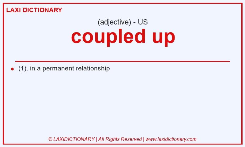 Definition coupled up in American English
