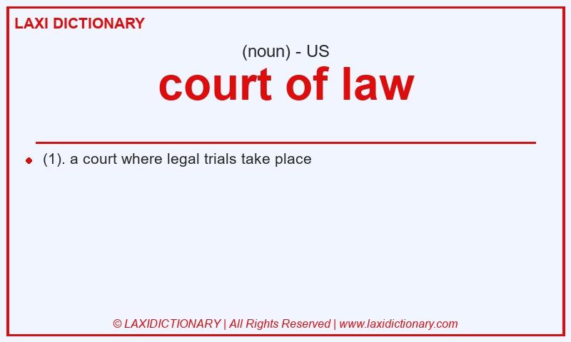 Definition court of law in American English