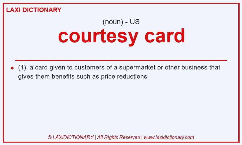 Definition courtesy card in American English