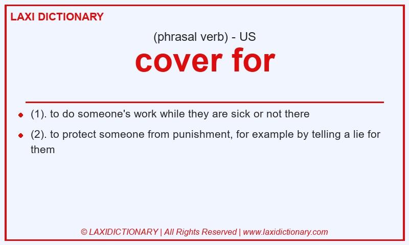 Definition cover for in American English