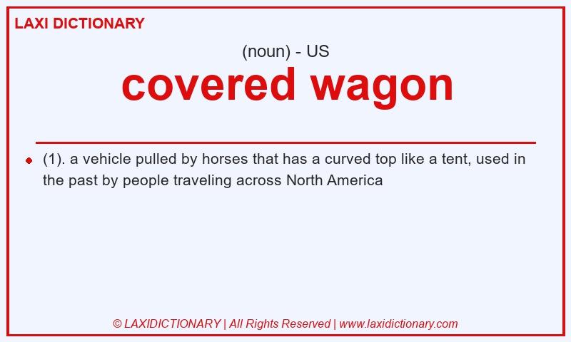 Definition covered wagon in American English