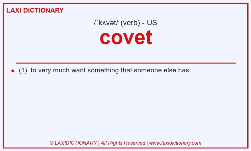 Definition covet in American English