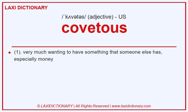 Definition covetous in American English