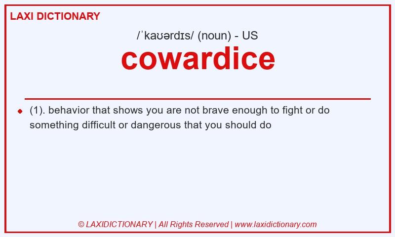 Definition cowardice in American English