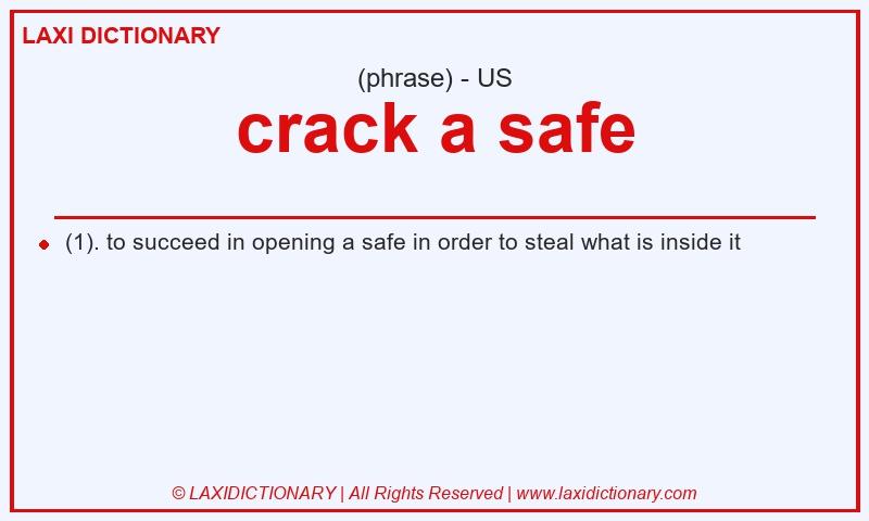 Definition crack a safe in American English