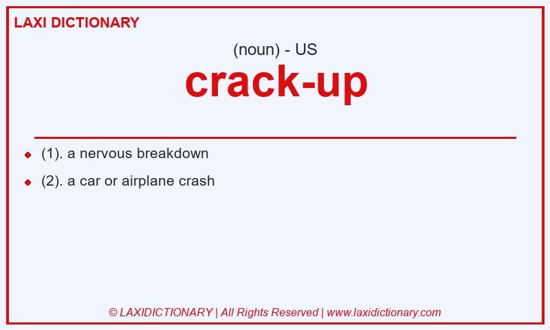 Definition crack-up in American English