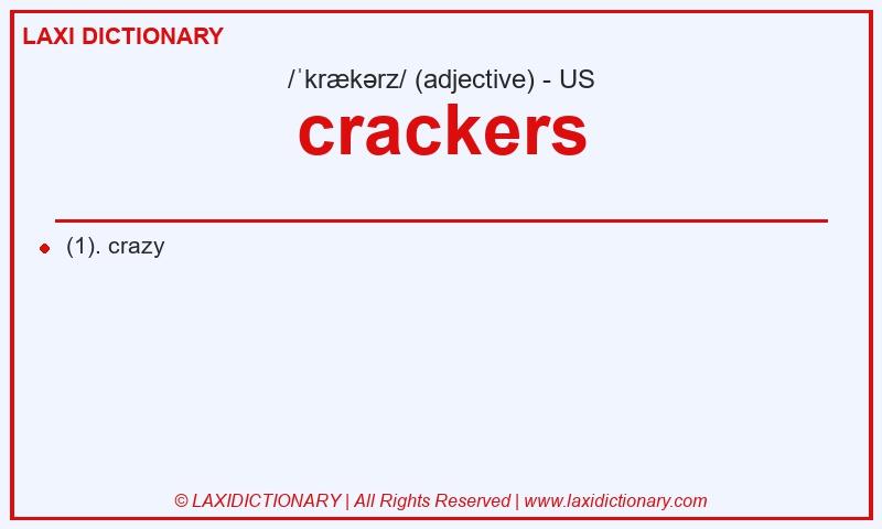 Definition crackers in American English