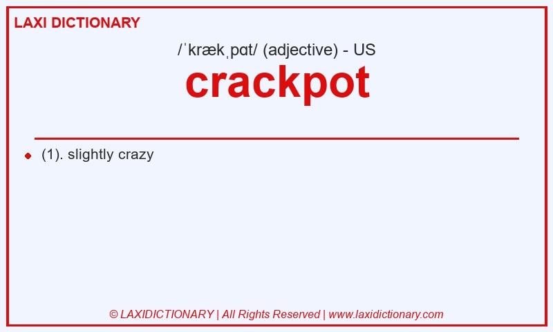 Definition crackpot in American English