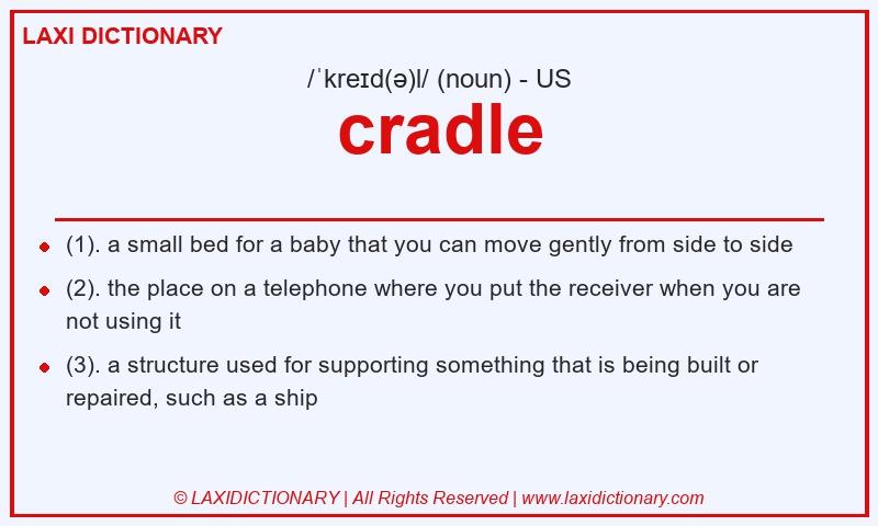 Definition cradle in American English