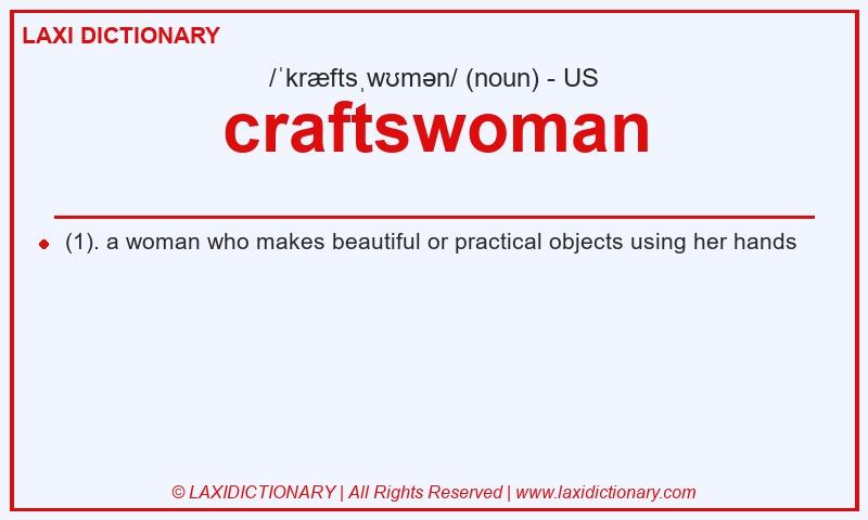 Definition craftswoman in American English
