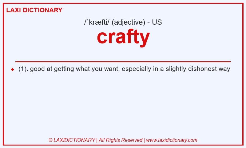 Definition crafty in American English