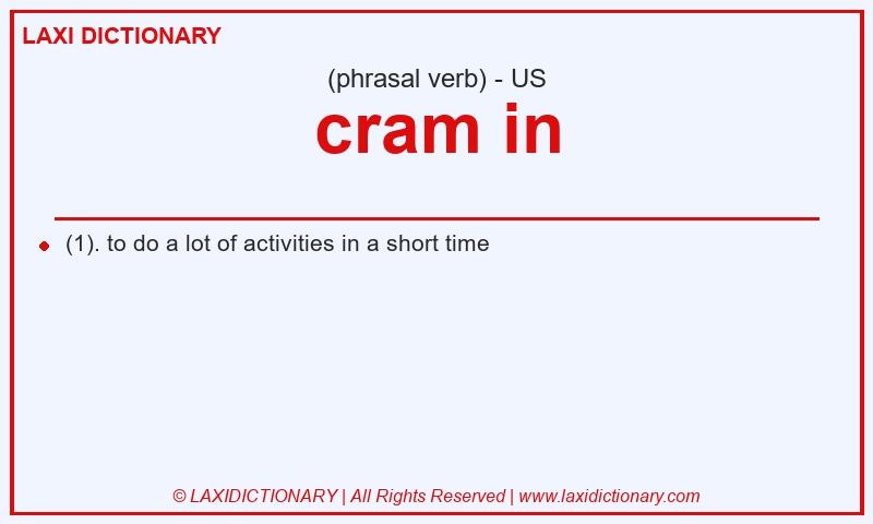Definition cram in in American English