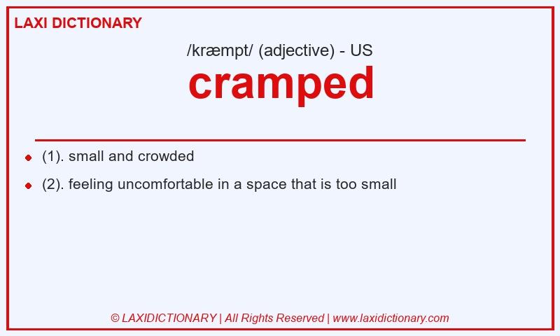 Definition cramped in American English
