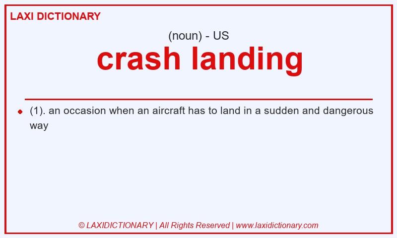 Definition crash landing in American English