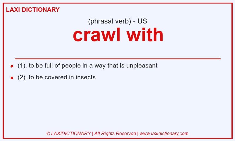 Definition crawl with in American English