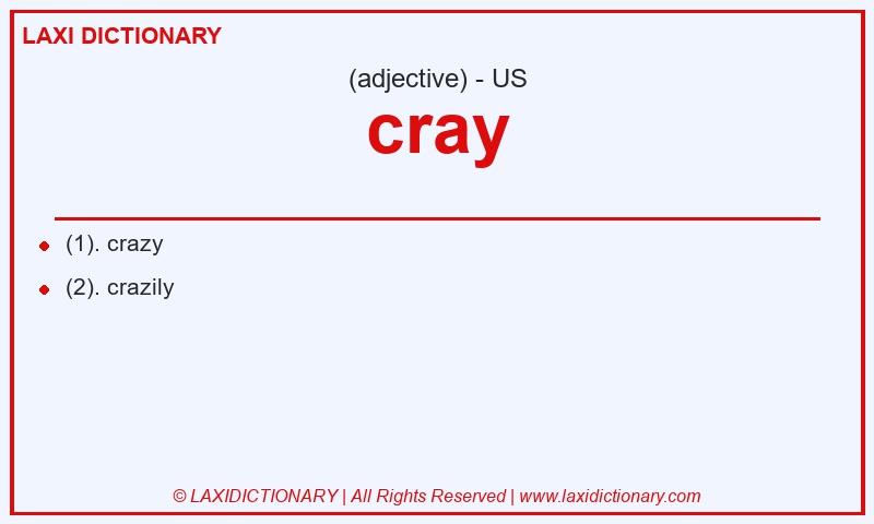 Definition cray in American English