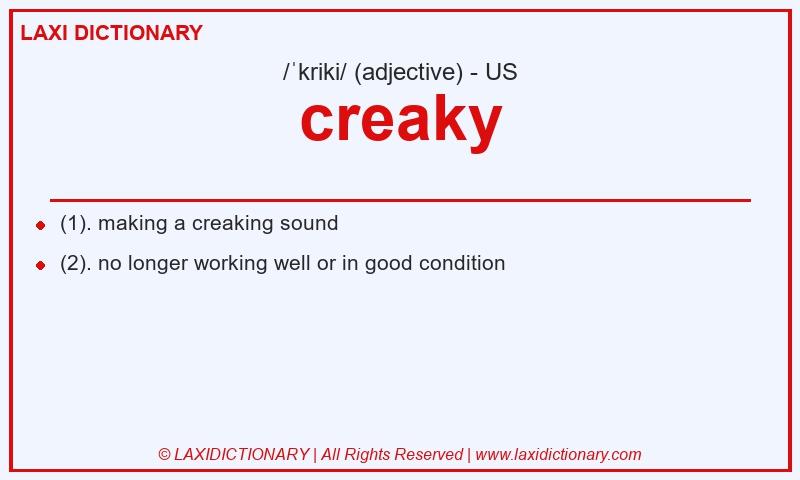 Definition creaky in American English