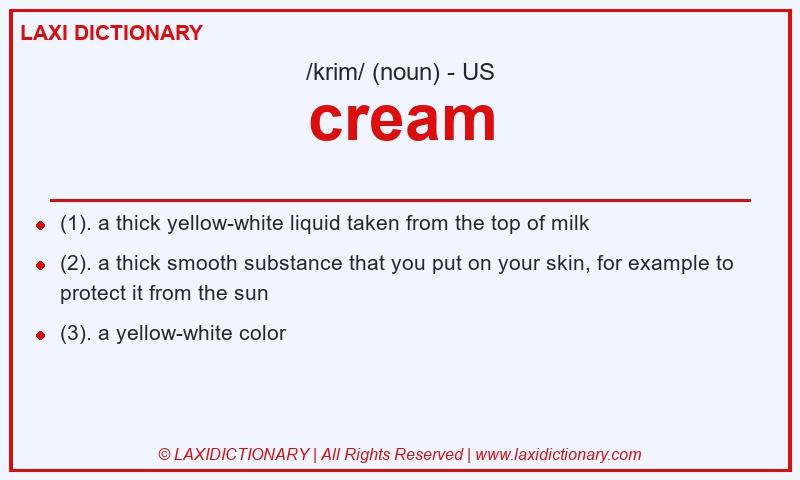 Definition cream in American English