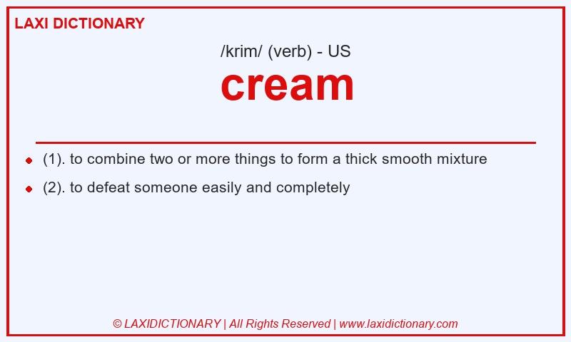 Definition cream in American English