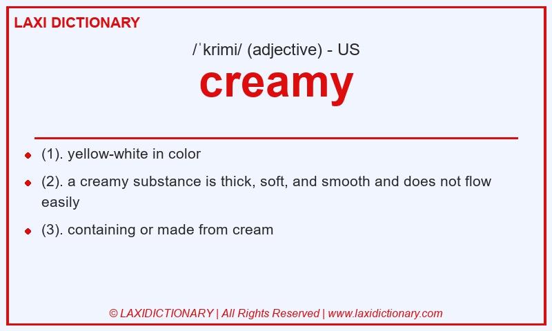 Definition creamy in American English