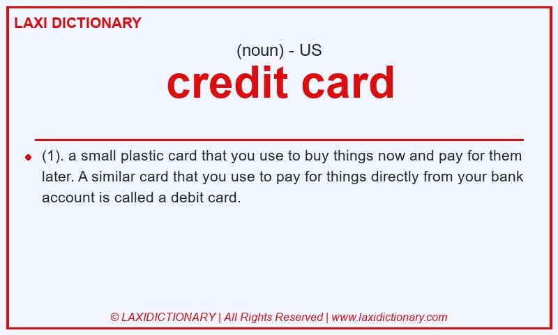 Definition credit card in American English