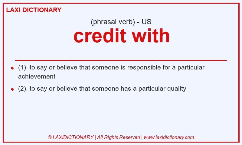 Definition credit with in American English