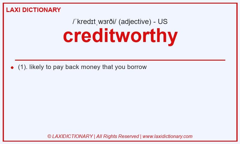 Definition creditworthy in American English