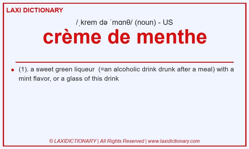 Definition crème de menthe in American English