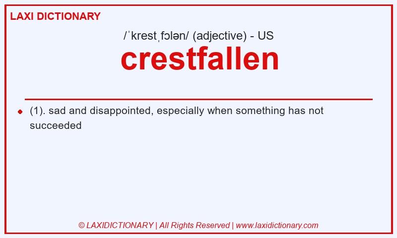 Definition crestfallen in American English
