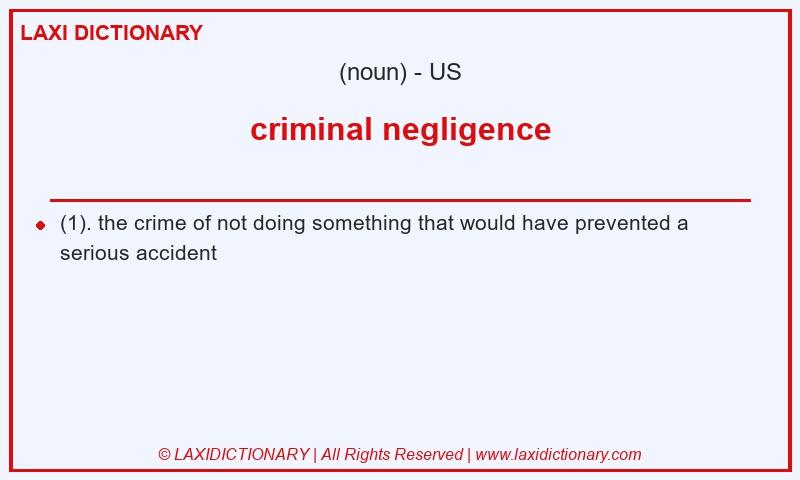 Definition criminal negligence in American English