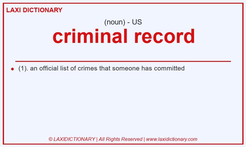 Definition criminal record in American English