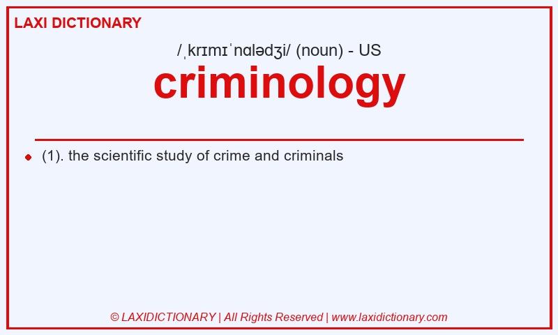 Definition criminology in American English