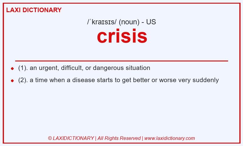 Definition crisis in American English