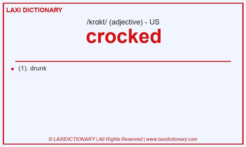 Definition crocked in American English