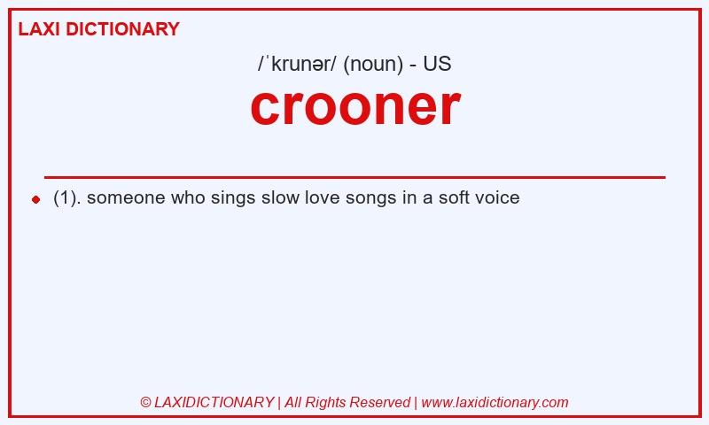 Definition crooner in American English