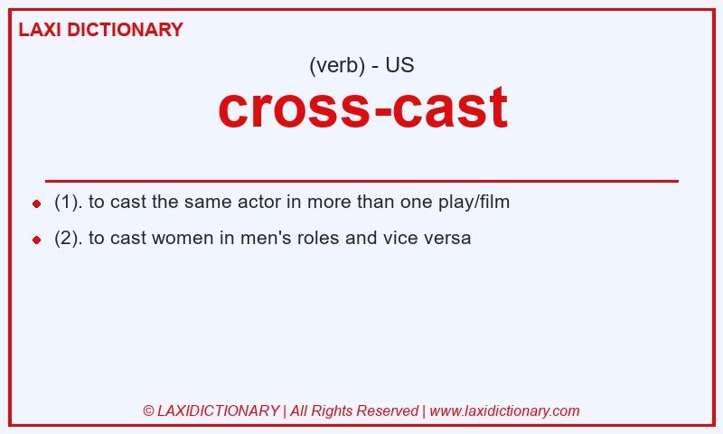 Definition cross-cast in American English
